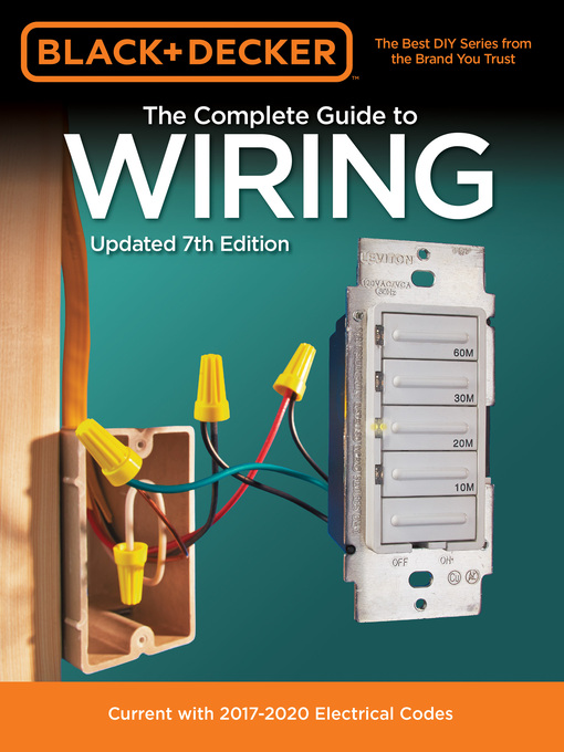 Title details for Black & Decker the Complete Guide to Wiring, Updated by Editors of Cool Springs Press - Wait list